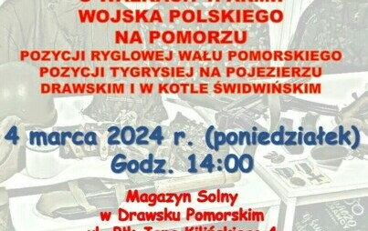 Zdjęcie do Żywa lekcja historii o walkach 1. Armii Wojska Polskiego na Pomorzu 