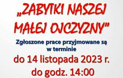 Zdjęcie do Konkurs plastyczny "ZABYTKI NASZEJ MAŁEJ OJCZYZNY"