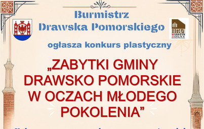 Zdjęcie do Konkurs plastyczny &bdquo;ZABYTKI GMINY DRAWSKO POMORSKIE W OCZACH MŁODEGO POKOLENIA&rdquo;